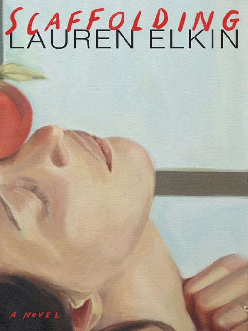 Title details for Scaffolding by Lauren Elkin - Wait list